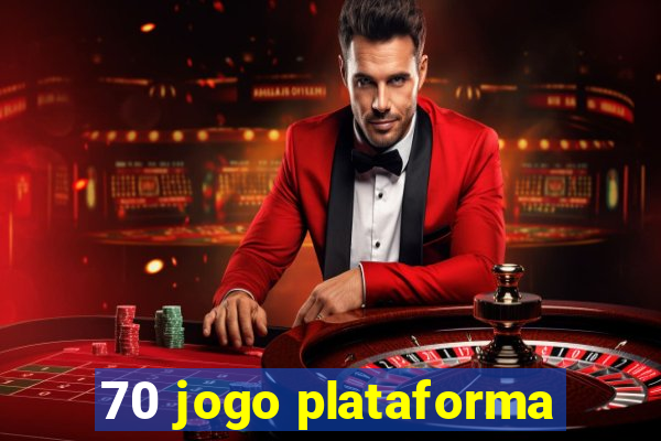 70 jogo plataforma