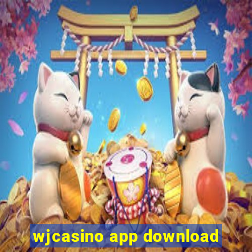 wjcasino app download