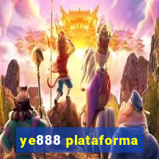 ye888 plataforma