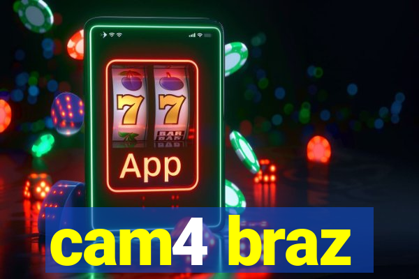 cam4 braz