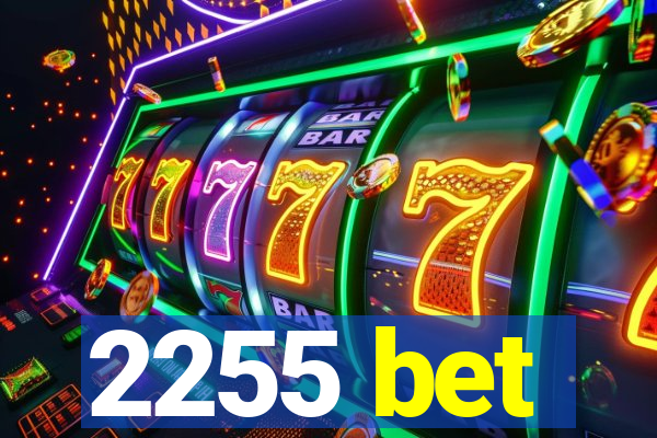 2255 bet