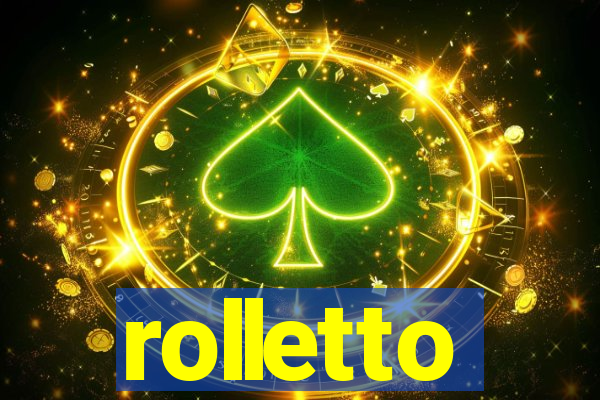 rolletto