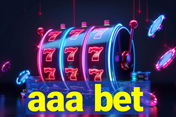 aaa bet