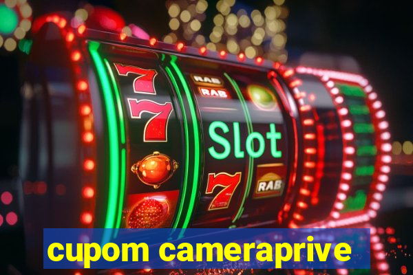 cupom cameraprive