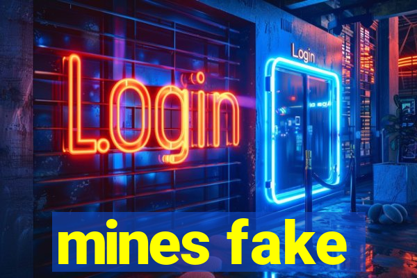 mines fake
