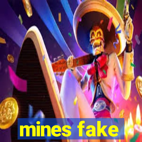 mines fake