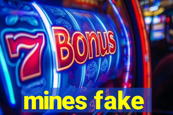 mines fake