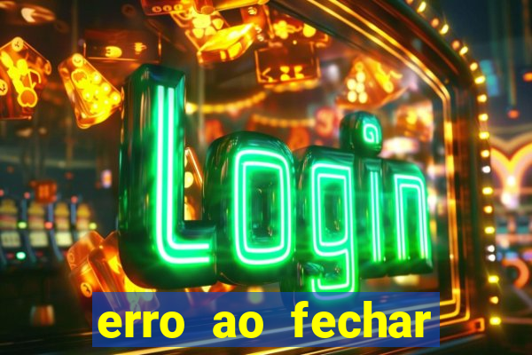 erro ao fechar compra casas bahia