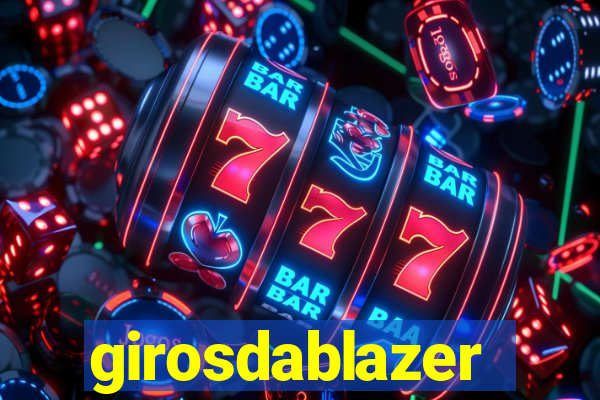 girosdablazer