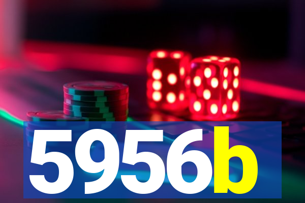 5956b