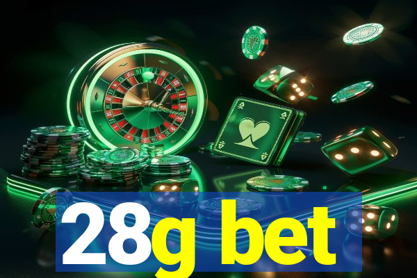 28g bet