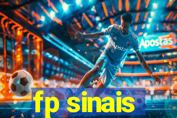 fp sinais