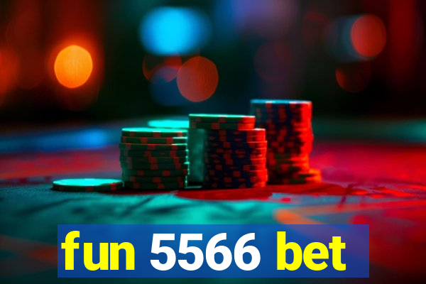 fun 5566 bet