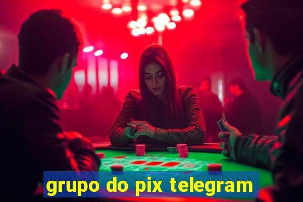 grupo do pix telegram