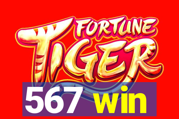 567 win
