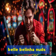 belle belinha nuds