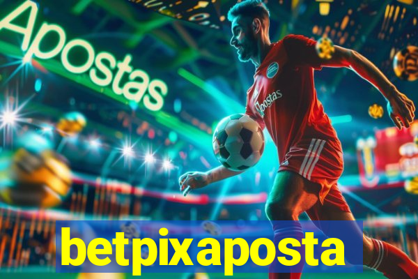 betpixaposta