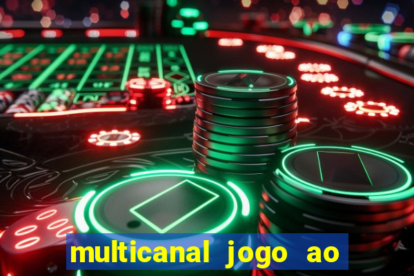 multicanal jogo ao vivo bahia
