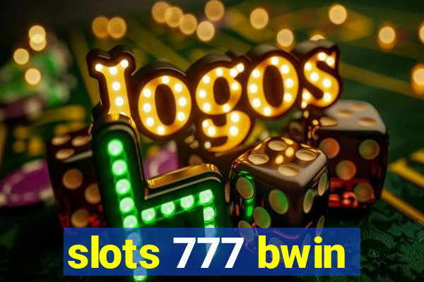 slots 777 bwin