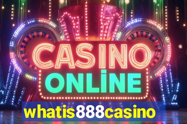 whatis888casino