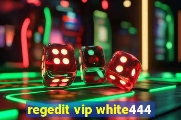 regedit vip white444