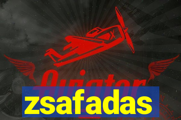 zsafadas