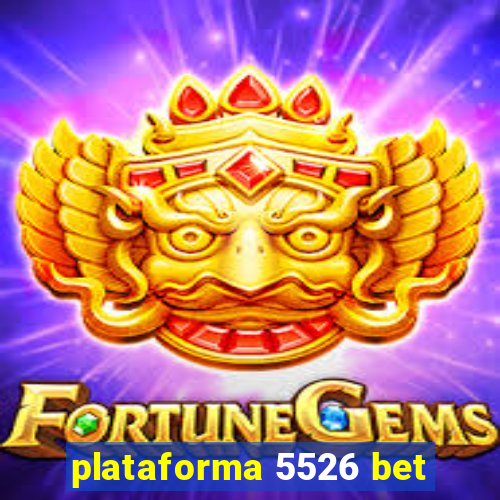 plataforma 5526 bet