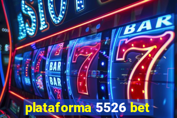plataforma 5526 bet