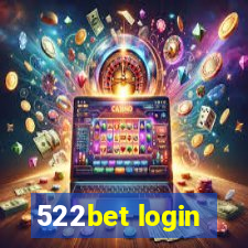522bet login