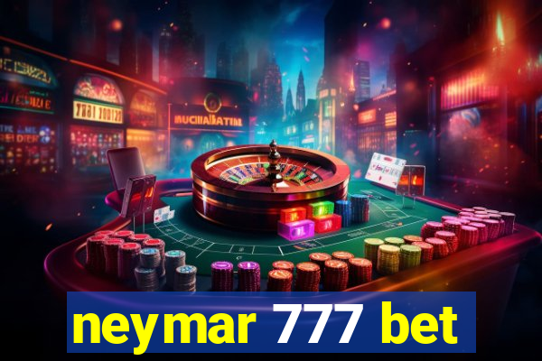 neymar 777 bet