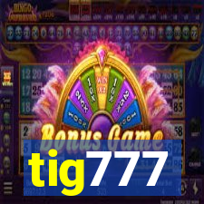 tig777