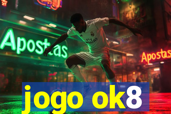 jogo ok8