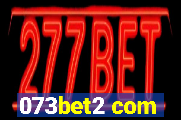 073bet2 com