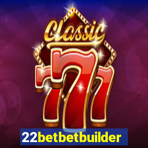 22betbetbuilder