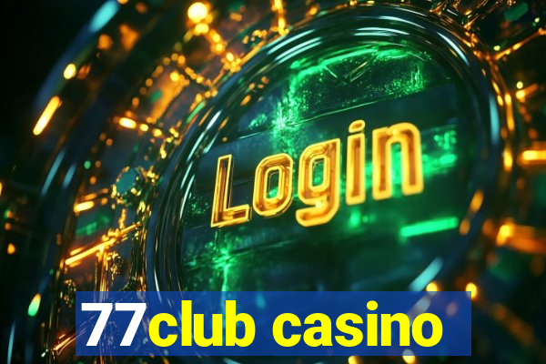 77club casino