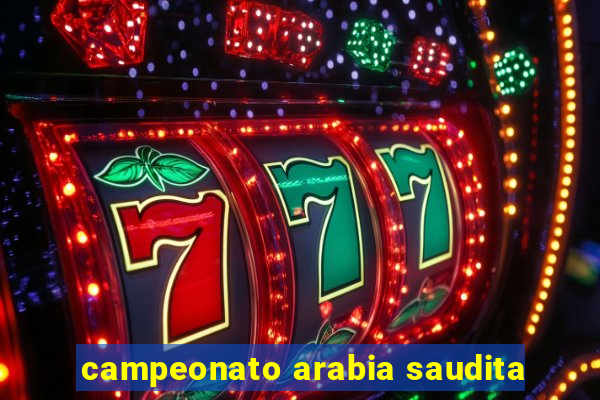 campeonato arabia saudita