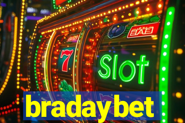 bradaybet
