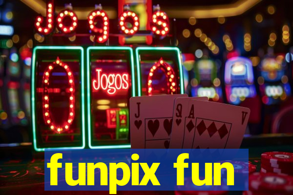 funpix fun