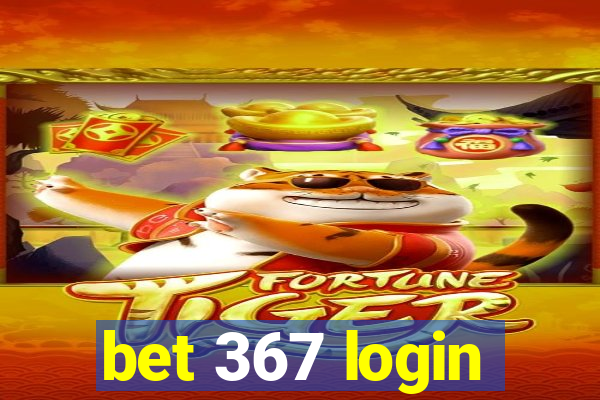 bet 367 login