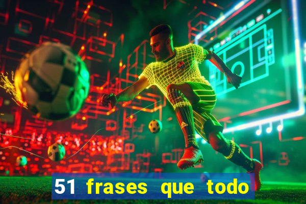 51 frases que todo mineiro fala