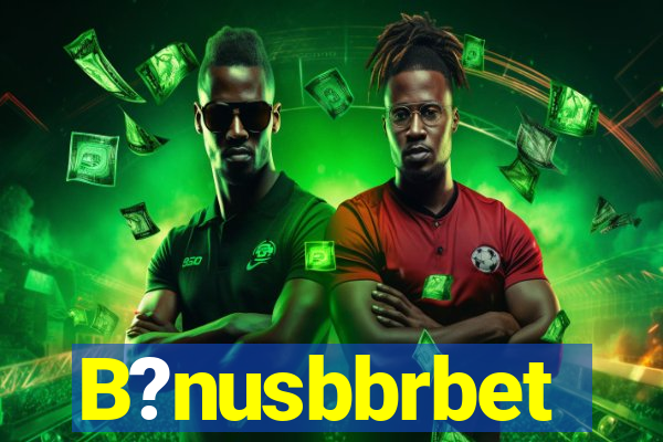 B?nusbbrbet