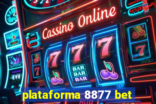 plataforma 8877 bet