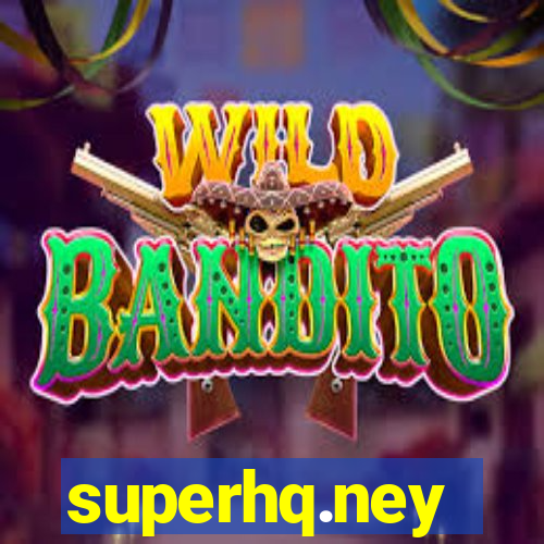 superhq.ney