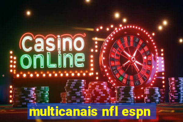 multicanais nfl espn