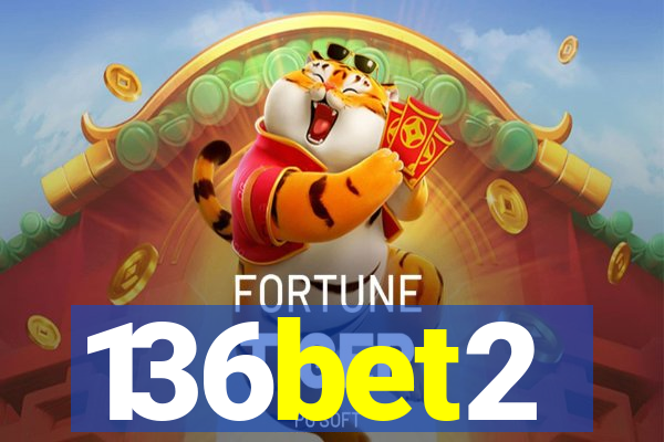 136bet2