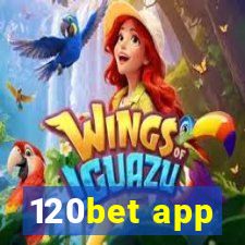 120bet app