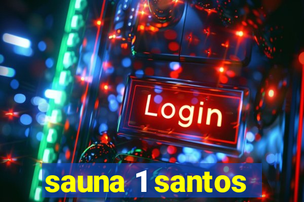sauna 1 santos