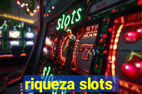 riqueza slots