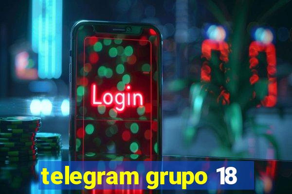 telegram grupo 18