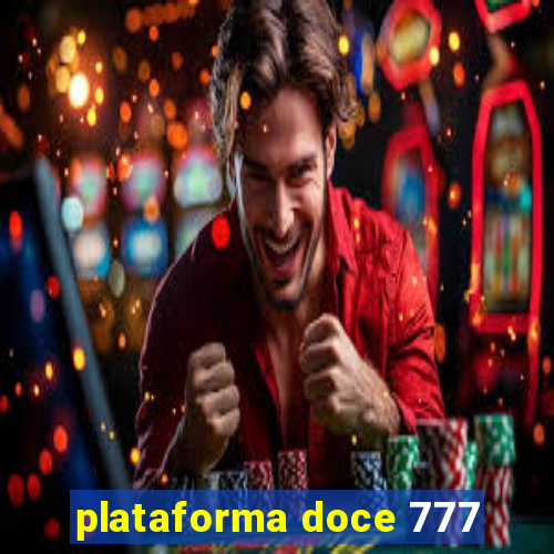 plataforma doce 777